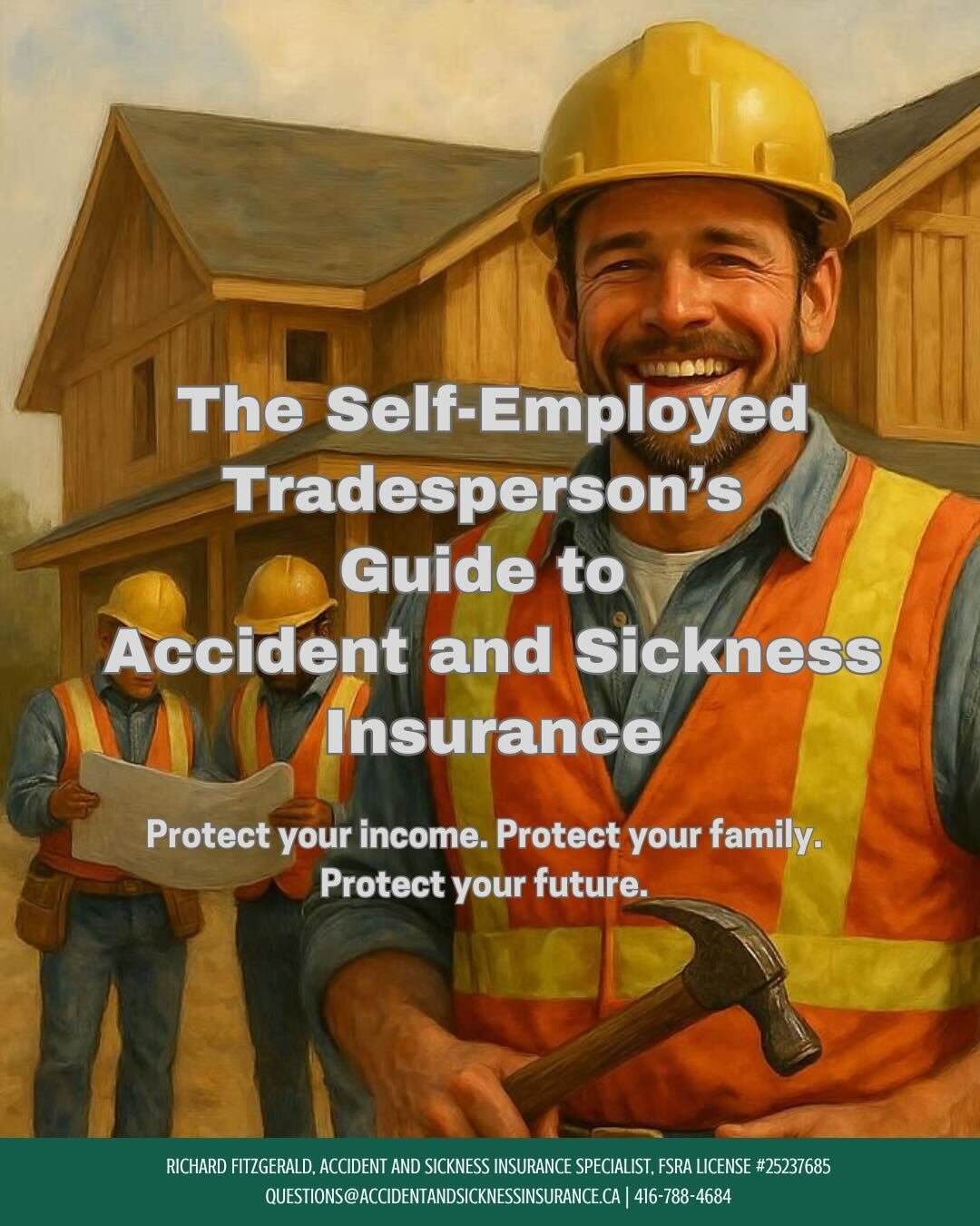 The Self-Employed Tradesperson's Guide to Accident and Sickness Insurance E-Book Cover